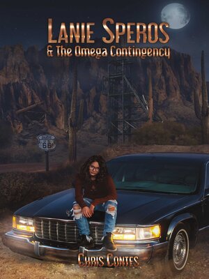 cover image of Lanie Speros & the Omega Contingency